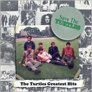 Save the Turtles: The Turtles' Greatest