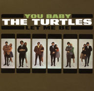 Title: You Baby/Let Me Be, Artist: The Turtles
