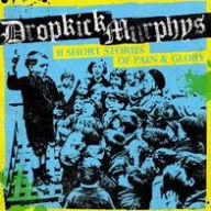 Title: 11 Short Stories of Pain & Glory [LP], Artist: Dropkick Murphys