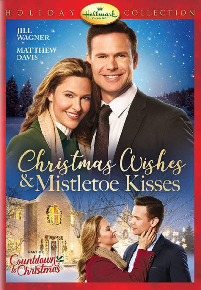 Christmas Wishes and Mistletoe Kisses