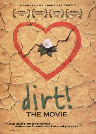 Dirt! The Movie