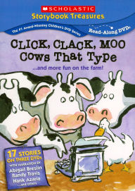 Click, Clack, Moo: Cows That Type... and More Fun on the Farm!