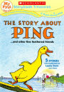 Story About Ping & Other Fine Feathered Friends