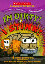 I'm Dirty & I Stink