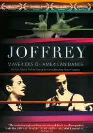 Joffrey: Mavericks of American Dance