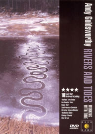 Andy Goldsworthy: Rivers and Tides - Working With Time