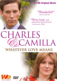 Charles and Camilla: Whatever Love Means