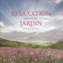 Relaxation Dans le Jardin
