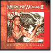Medicine Woman, Vol. 2