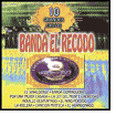 Title: 10 Grandes Exitos, Artist: Banda el Recodo