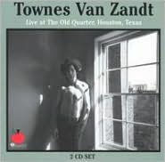 Title: Live at the Old Quarter, Artist: Townes Van Zandt
