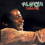 Title: Call Me, Artist: Al Green