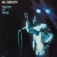 Title: Truth N' Time, Artist: Al Green