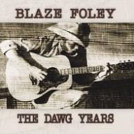 Title: The Dawg Years, Artist: Blaze Foley