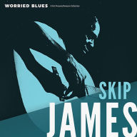 Title: Worried Blues, Artist: Skip James