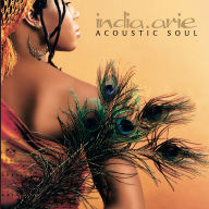 Title: Acoustic Soul, Artist: India.Arie