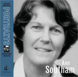 Canadian Composer Portrait: Ann Southam