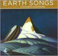 Title: Earth Songs: Music by Stephen Chatman, Artist: Stephen Chatman