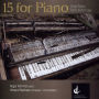 Howard Bashaw: 15 for Piano; Form Archimage