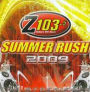 Z103.5 Summer Rush 2009