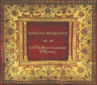 Title: A Mediterranean Odyssey, Artist: Loreena McKennitt