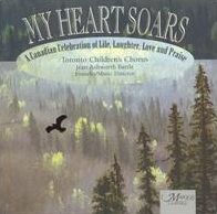 My Heart Soars: A Canadian Celebration of Life, Laughter, Love and Praise