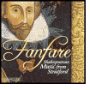 Fanfare: Shakespearean Music from Stratford
