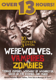 Werewolves, Vampires & Zombies
