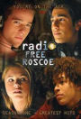 Radio Free Roscoe: Season One - Greatest Hits