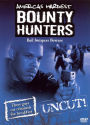 Bounty Hunters: Bail Jumpers Beware