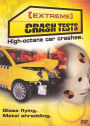 Extreme Crash Tests: High Octane Car Crashes