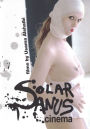 Solar Anus Cinema