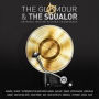 The Glamour and the Squalor, Vol. 1: The Glamour