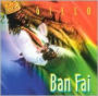 Ban Fai