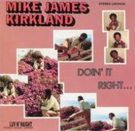 Title: Doin' It Right, Artist: Mike James Kirkland