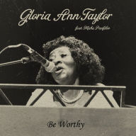 Title: Be Worthy, Artist: Taylor,Gloria Ann