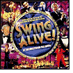 Swing Alive! At the Hollywood Palladium