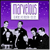 Marvelous: 1926-1929