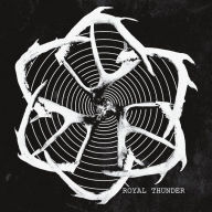 Title: Royal Thunder, Artist: Royal Thunder