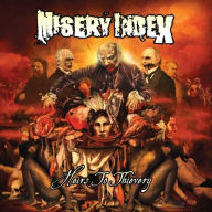 Title: Heirs to Thievery, Artist: Misery Index