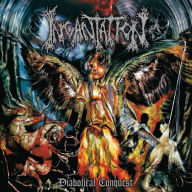 Title: Diabolical Conquest, Artist: Incantation