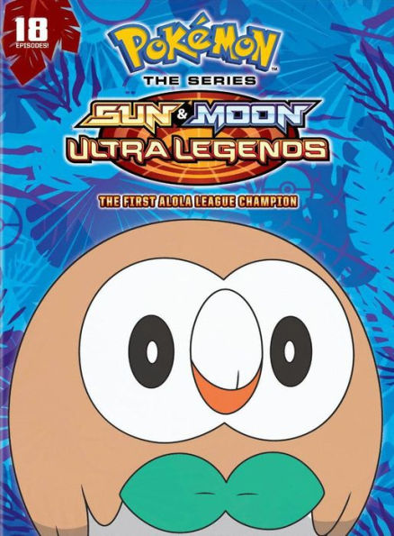 Pokemon the Series: Sun and Moon - Ultra Legends: The First Alola League Champion Season 22 - Set 3