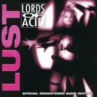 Title: Lust, Artist: Lords of Acid