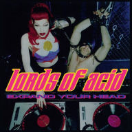 Title: Expand Your Head, Artist: Lords of Acid