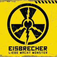Title: Liebe Macht Monster, Artist: Eisbrecher
