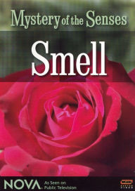 Nova: Mystery of the Senses - Smell