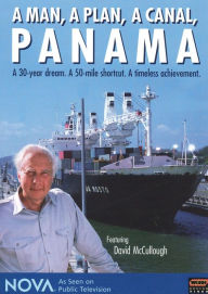 Nova: A Man, A Plan, A Canal, Panama