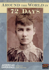 American Experience: Around the World in 72 Days