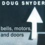 Bells, Motors, And Doors