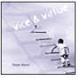 Vice & Virtue